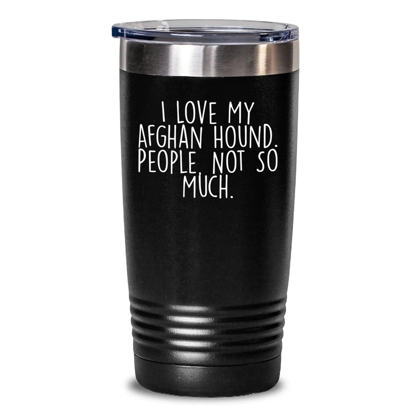 Funny Afghan Hound Dog Gifts from Men to Family, Christmas Unique Tumblers, I Love My Afghan Hound. People, Not So Much.