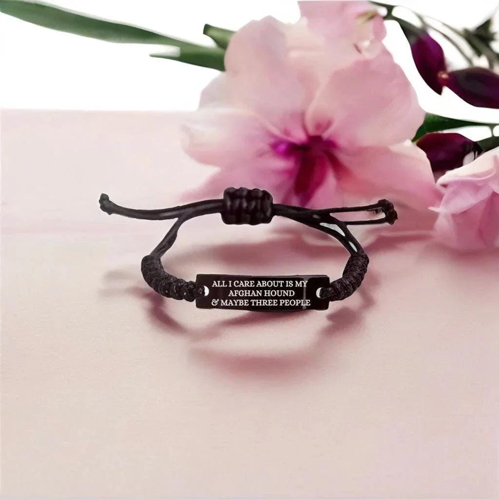 Funny Afghan Hound Dog Adjustable Interlaced Black Rope Engraved Bracelet - All I Care About Is My Afghan Hound and  Maybe Three People