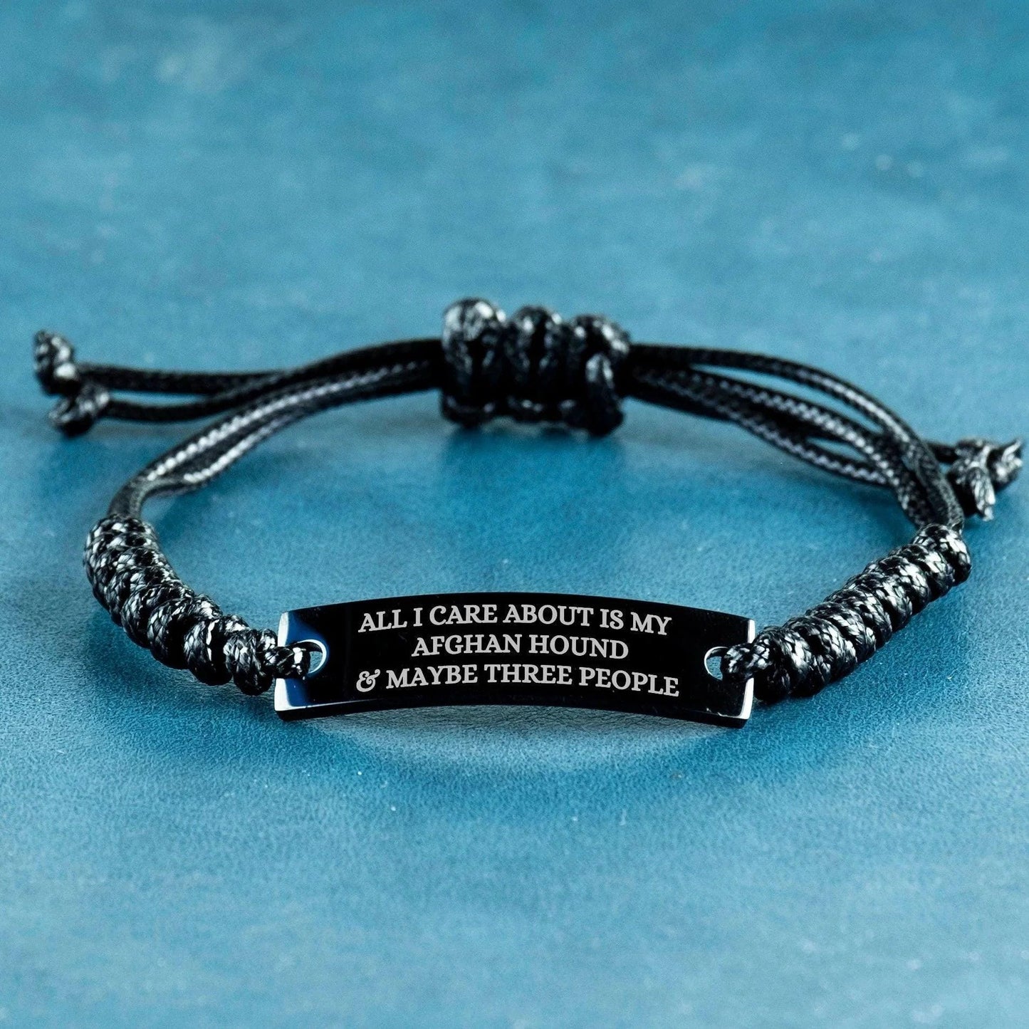 Funny Afghan Hound Dog Adjustable Interlaced Black Rope Engraved Bracelet - All I Care About Is My Afghan Hound and  Maybe Three People