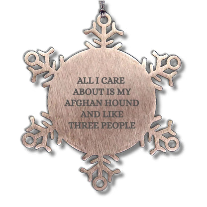 A Heartwarming Afghan Hound Dog Snowflake Ornament, All I Care About are My Afghan Hound, Unique Gift for Afghan Hound Dog Lovers, Snowflake Ornament for Christmas