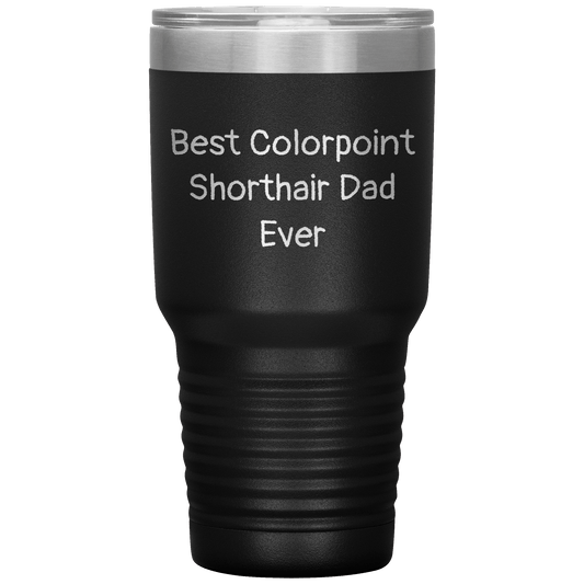 Best_Colorpoint_Shorthair_Dad_Ever_-_20o_30oz_Tumbler_Black_Mockup.png