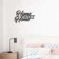 Home Sweet Home Steel Sign, Farmhouse Wall Decor, Script Wall Metal Art, Rustic Home Decor
