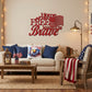 Patriotic Home of the Free Wall Art, American Flag Metal Sign, Rustic Farmhouse USA Decor, Military Tribute Wall Hanging Living Room Decor