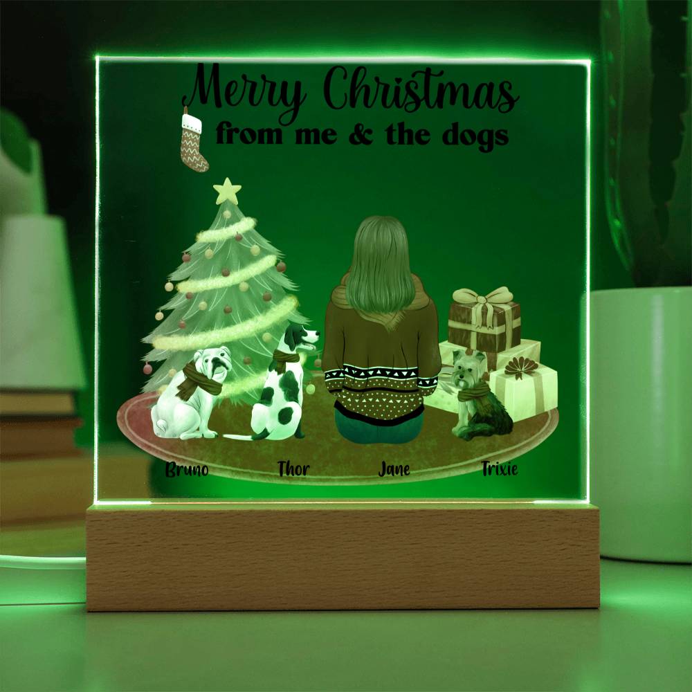 Merry Christmas From Me and the Dogs Personalized Acrylic Plaque