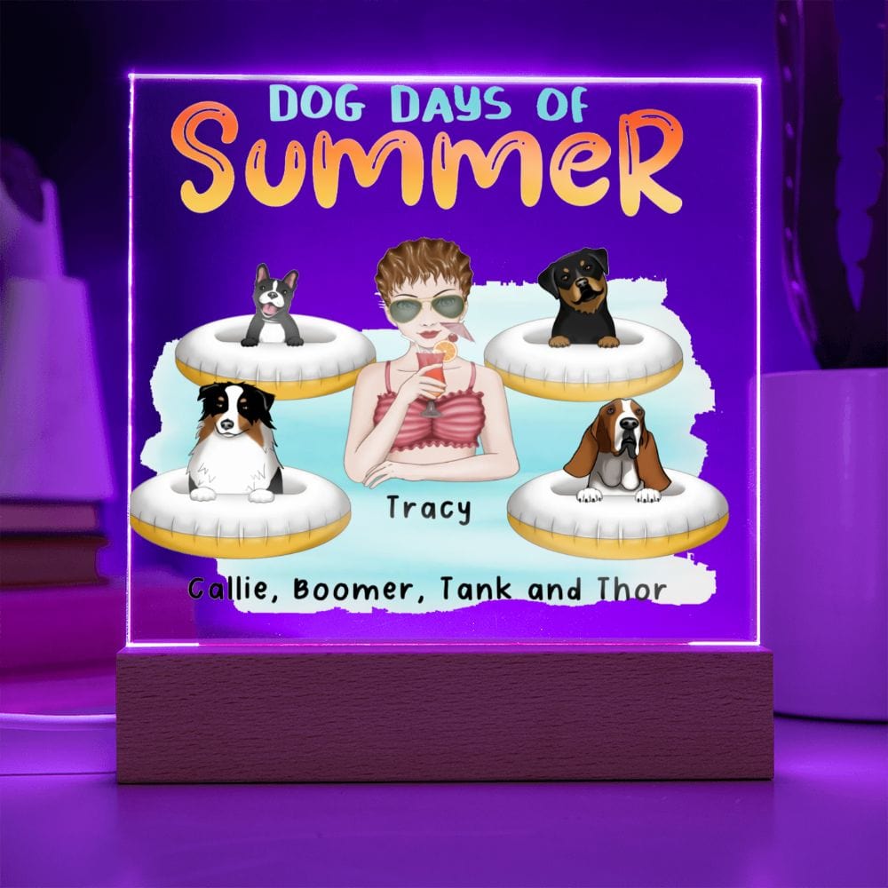 Dog Mom Dog Days of Summer Custom Acrylic Plaque