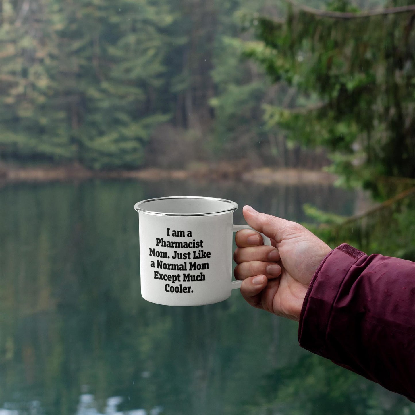 Pharmacist Mom Camping Mug – I Am a Pharmacist Mom… Much Cooler