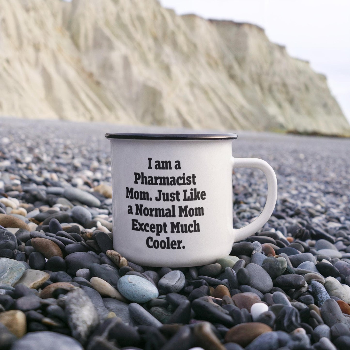 Pharmacist Mom Camping Mug – I Am a Pharmacist Mom… Much Cooler