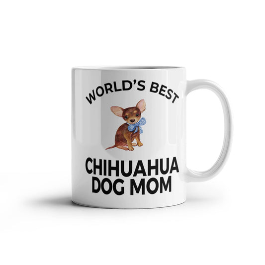 World's Best Chihuahua Mom White Ceramic Coffee Mug