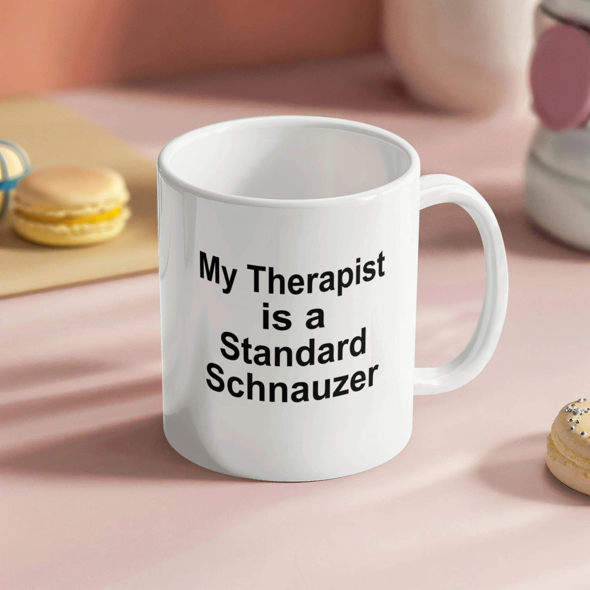 Standard Schnauzer Dog Owner Lover Funny Gift Therapist White Ceramic Coffee Mug