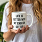 English Setter Dog Coffee Mug – Life Is Better With My English Setter