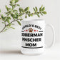 World's Best Doberman Pinscher Mom Mug – Dog Mom Coffee Cup