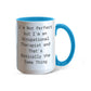 Occupational Therapist Funny Two Tone Coffee Mug – “I'm Not Perfect But I'm an Occupational Therapist” – OT Appreciation Gift Mug