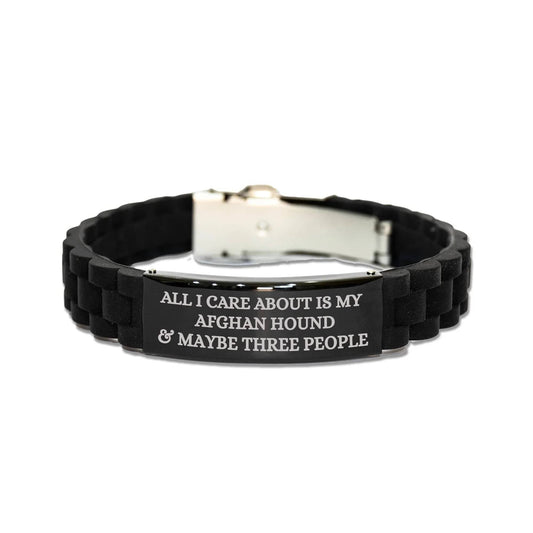 Funny Afghan Hound Dog Glide-lock Clasp Bracelet Quote 'All I Care About Is My Afghan Hound And Maybe Three People' Dog Lover Birthday, Christmas Gift