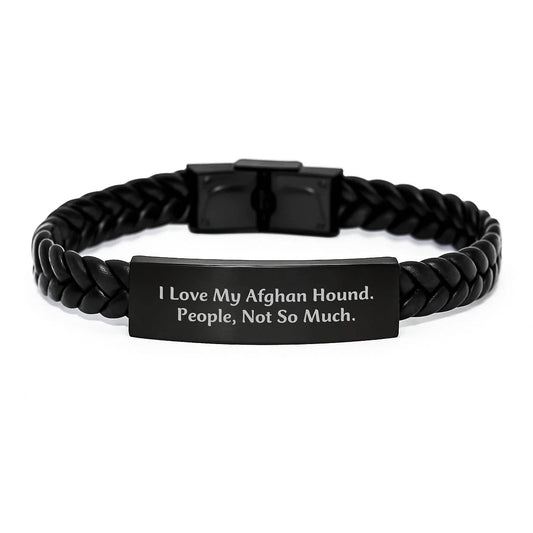 Funny Afghan Hound Dog Gifts from Family for Men, Christmas Unique Leather Bracelets with Stainless Steel Engraved Quote 'I Love My Afghan Hound, People, Not So Much.'
