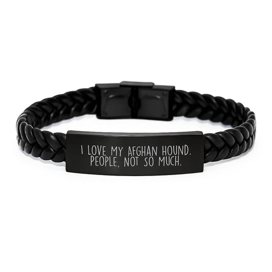 A Funny Afghan Hound Dog Christmas Unique Gift for Women Friends - Interlaced Leather Bracelet with Quirky Quote - Gifts from Friends to Family