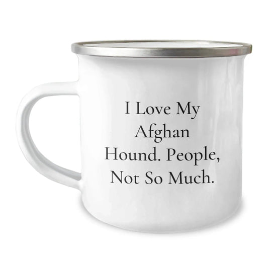 Gifts for Afghan Hound Dog Lovers, Funny Dog Quote, Valentine's Unique Gifts from Men to Women