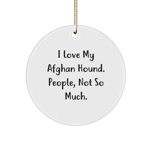 Funny Afghan Hound Dog Circle Ornament Gifts from Friends, Perfect for Christmas Unique Gifts