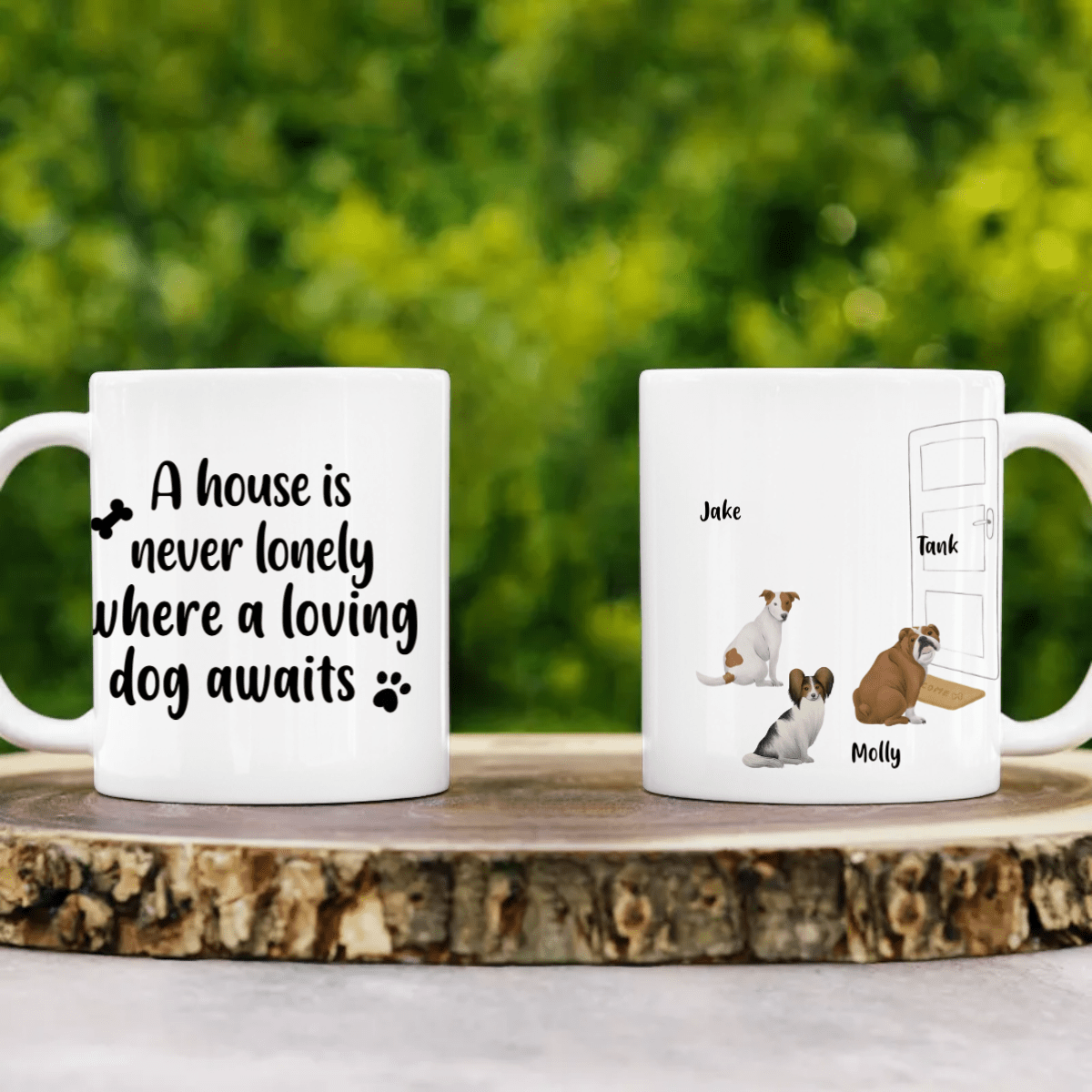 Dog Lover A House is Never Lonely Personalized 11 oz. White Coffee Mug
