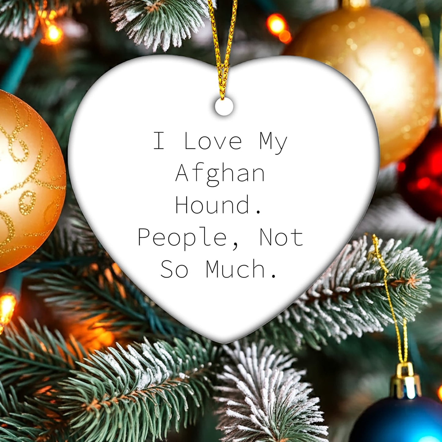 Funny Afghan Hound Dog Lover Gifts from Family, Christmas Unique Gifts for Friends, Heart Ornament with I Love My Afghan Hound People Not So Much Quote