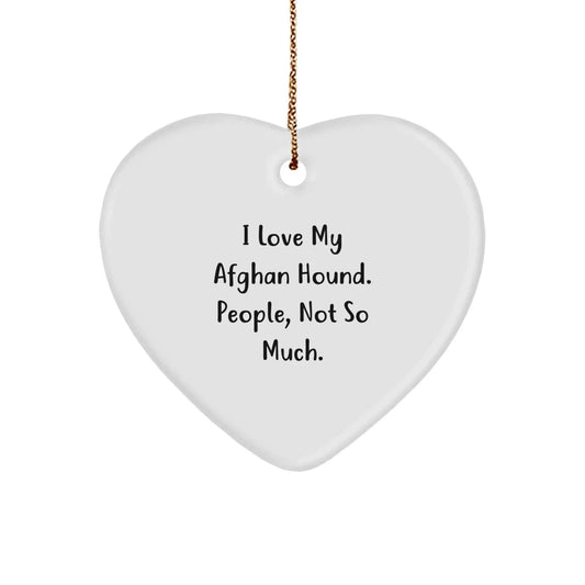 Afghan Hound Dog Heart Ornament Funny Quote Gifts for Men Women Friends Family Members - Christmas Unique Gifts from Friends