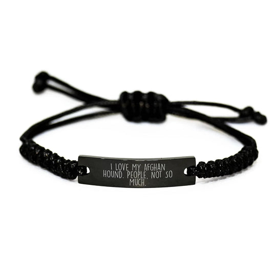 Funny Afghan Hound Dog Gifts for Men - Rope Bracelet Engraved Quote I Love My Afghan Hound People Not So Much Christmas Unique