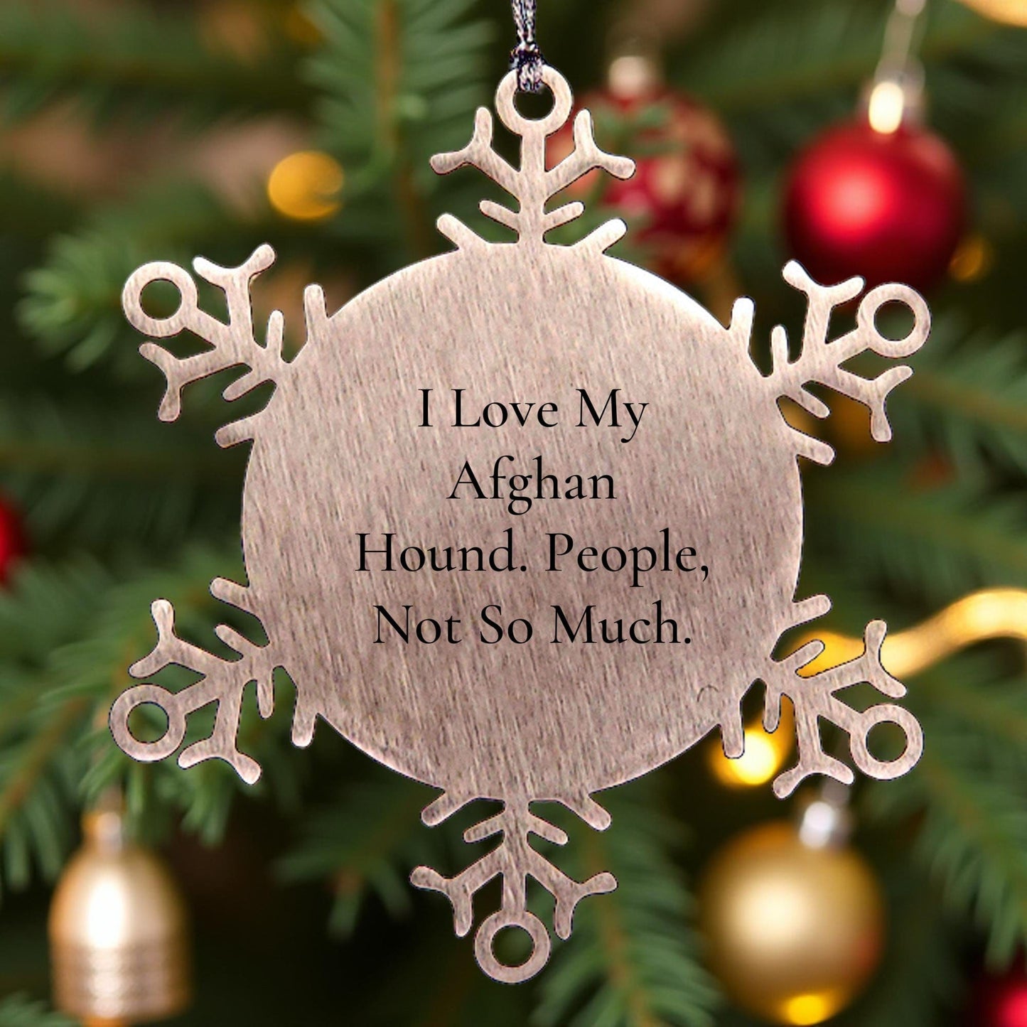 Funny Afghan Hound Dog Gifts from Men for Christmas Unique Gifts, Snowflake Ornament, 'I Love My Afghan Hound. People, Not So Much.'