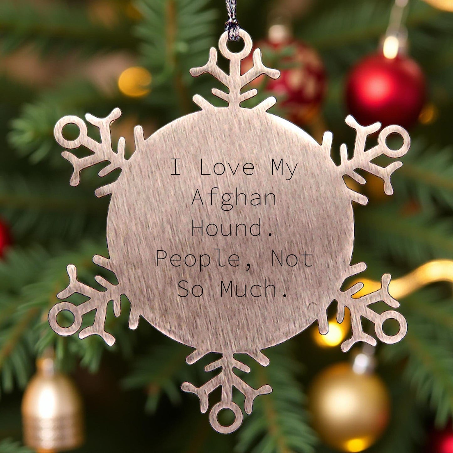 Funny Afghan Hound Dog Gifts from Friends - I Love My Afghan Hound People Not So Much Snowflake Ornament for Afghan Hound Lovers Christmas Unique Decorations