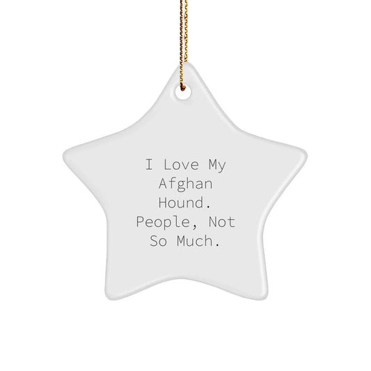 Funny Afghan Hound Dog Star Ornaments for Christmas Unique Gifts from Men to Family Members