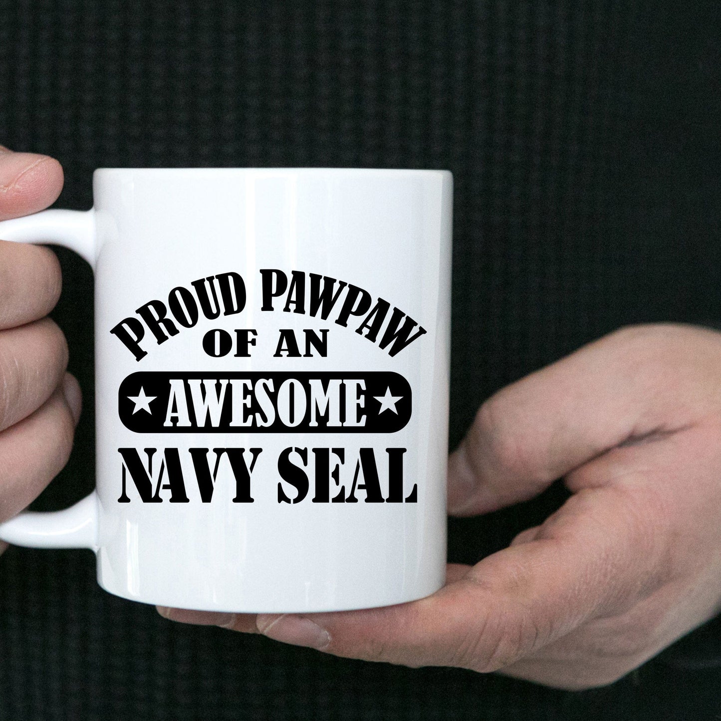 Proud PawPaw of a Navy Seal Ceramic Coffee Mug