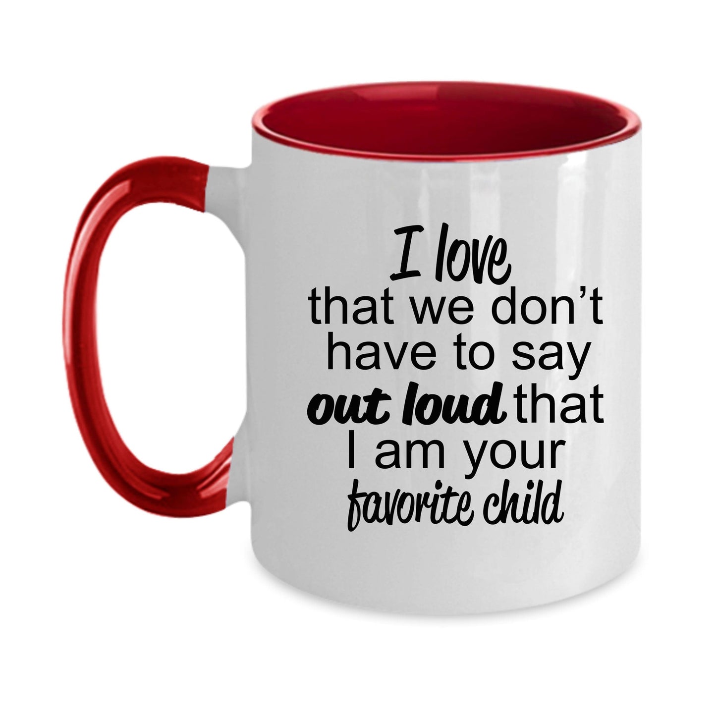Favorite Child to Mother or Father Mug - Perfect Gift for Mother's Day or Father's Day