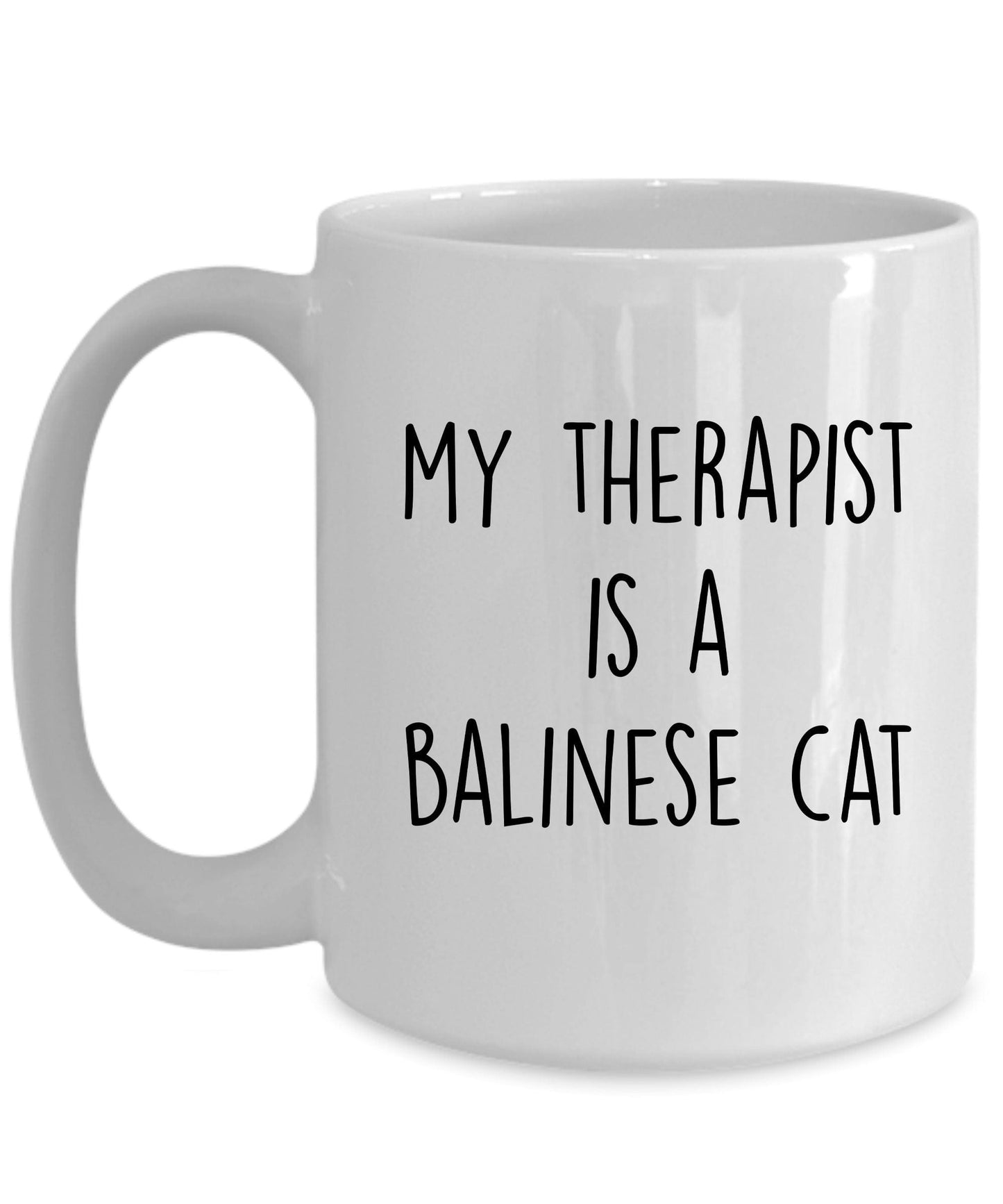 Balinese Cat Coffee Mug - My Therapist is a Balinese Cat