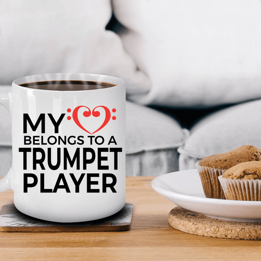 Trumpet Player Mug - My Heart Belongs to A Trumpet Player