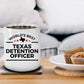 Texas Detention Officer Gift World's Best Law Enforcement White Ceramic Coffee Mug