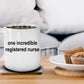 One Incredible Registered Nurse Coffee Mug