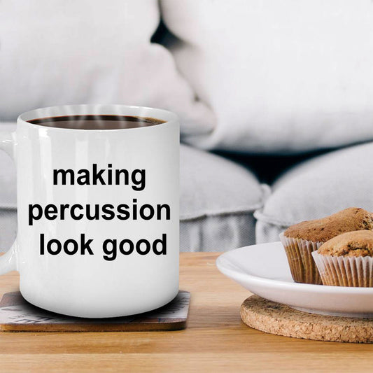 Drummer Ceramic Coffee Mug Gift Making Percussion Look Good