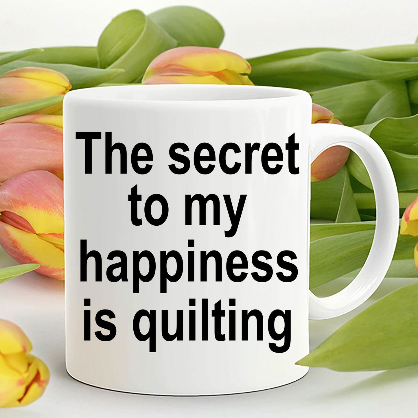 Quilter Coffee Mug - The secret to my happiness is quilting