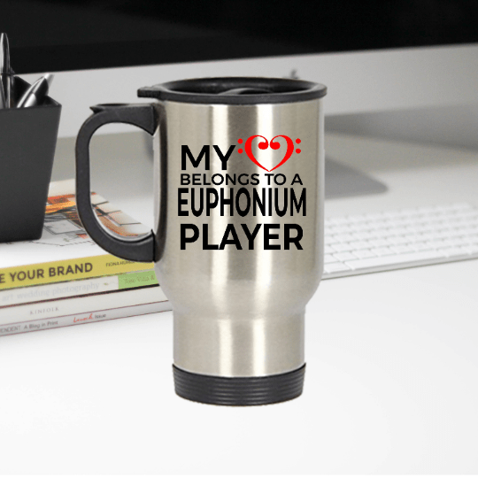 Euphonium Player Travel Mug - My Heart Belongs To A Euphonium Player