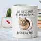 Australian Mist Cat Funny Coffee Mug - All Guests Must Be Approved