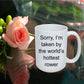 Rower Romantic Gift - Sorry, I'm taken by the world's hottest rower