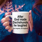 Dachshund Dog Joke Coffee Mug
