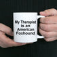 American Foxhound Dog Therapist Coffee Mug