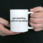 Got Marching Band In My Blood Coffee Mug