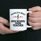 High School Choir Teacher Coffee Mug