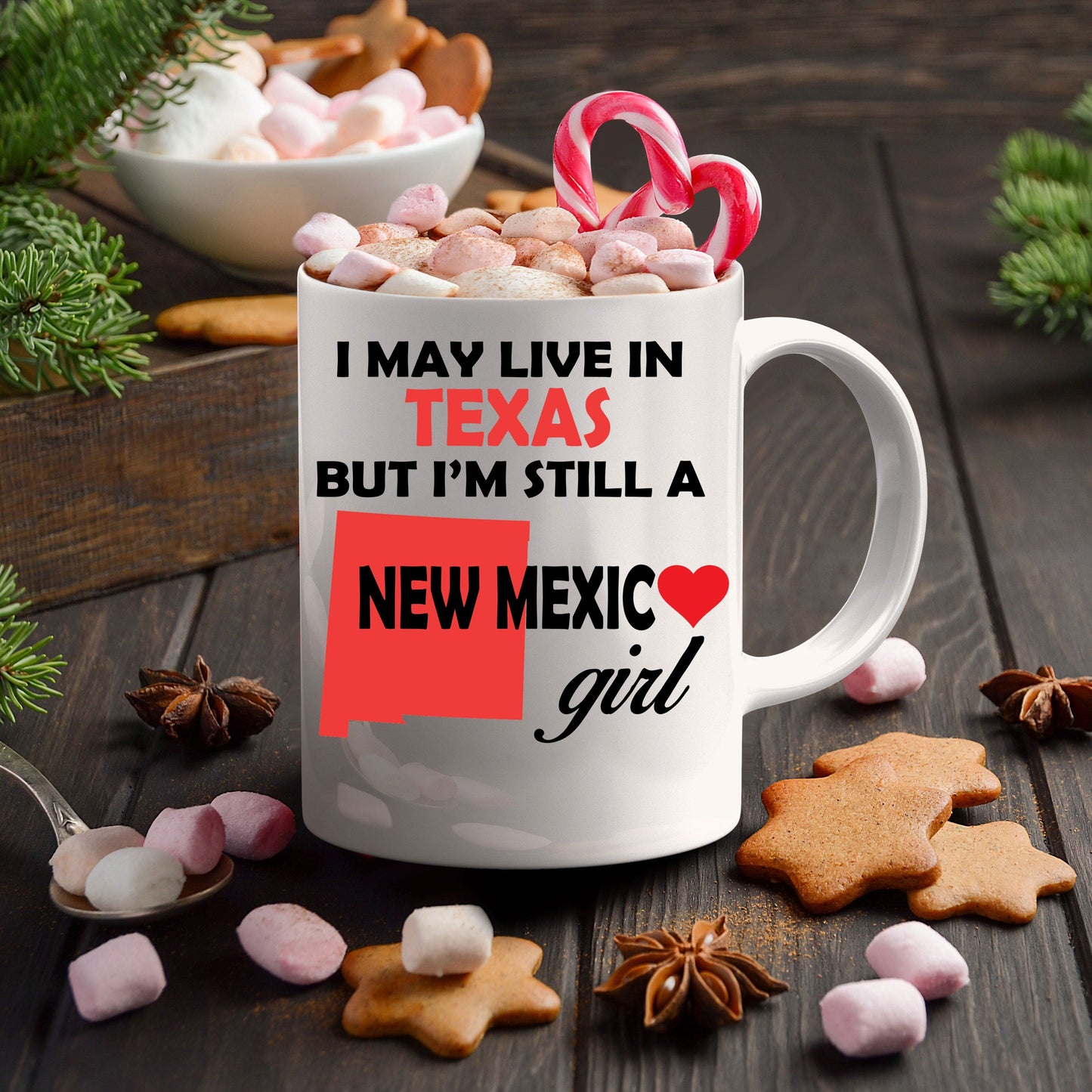 New Mexico Girl Mug - I May Live In Texas But I'm Still a New Mexico Girl