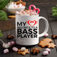 Bass Player Mug - My Heart Belongs to a Bass Player