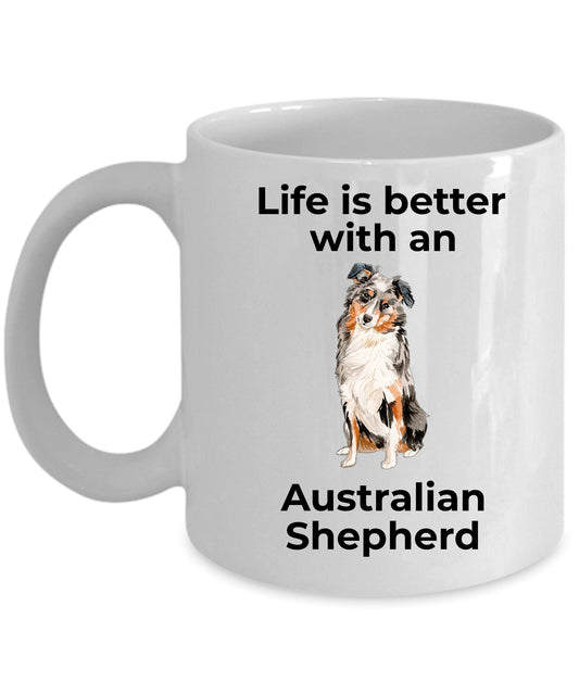 Australian Shepherd Dog two-tone color and white ceramic coffee mug - Life is Better with an Australian Shepherd