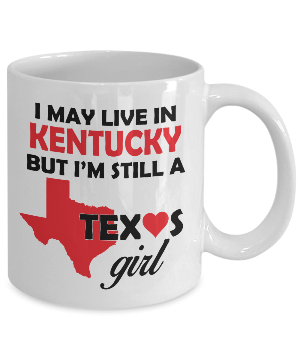 Texas Girl Living in Kentucky Coffee Mug