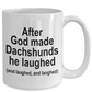 Dachshund Dog Joke Coffee Mug