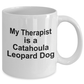 Catahoula Leopard Dog Owner Lover Funny Gift Therapist White Ceramic Coffee Mug