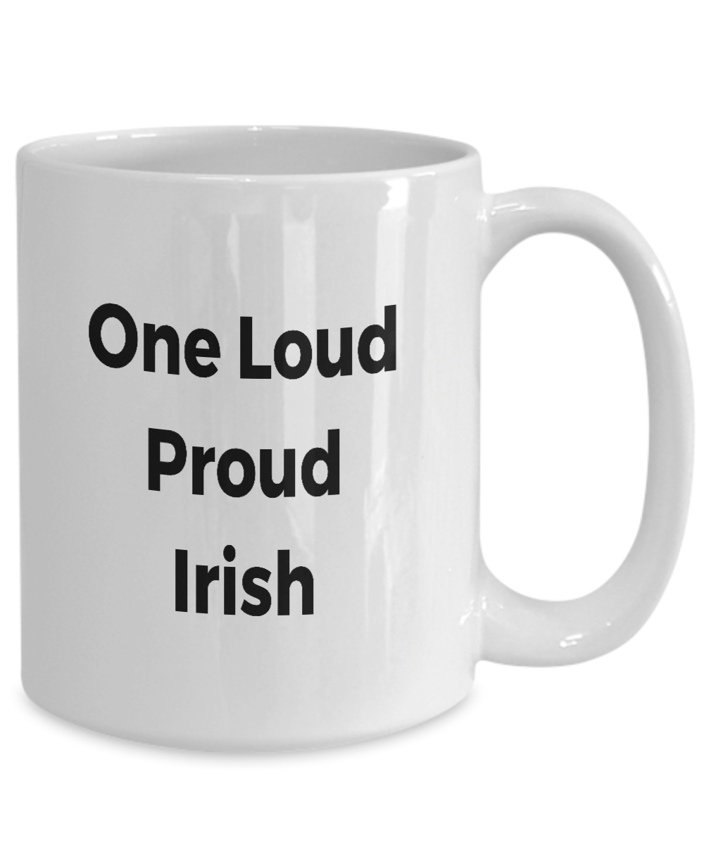 One Loud Proud Irish Ceramic Coffee Mug